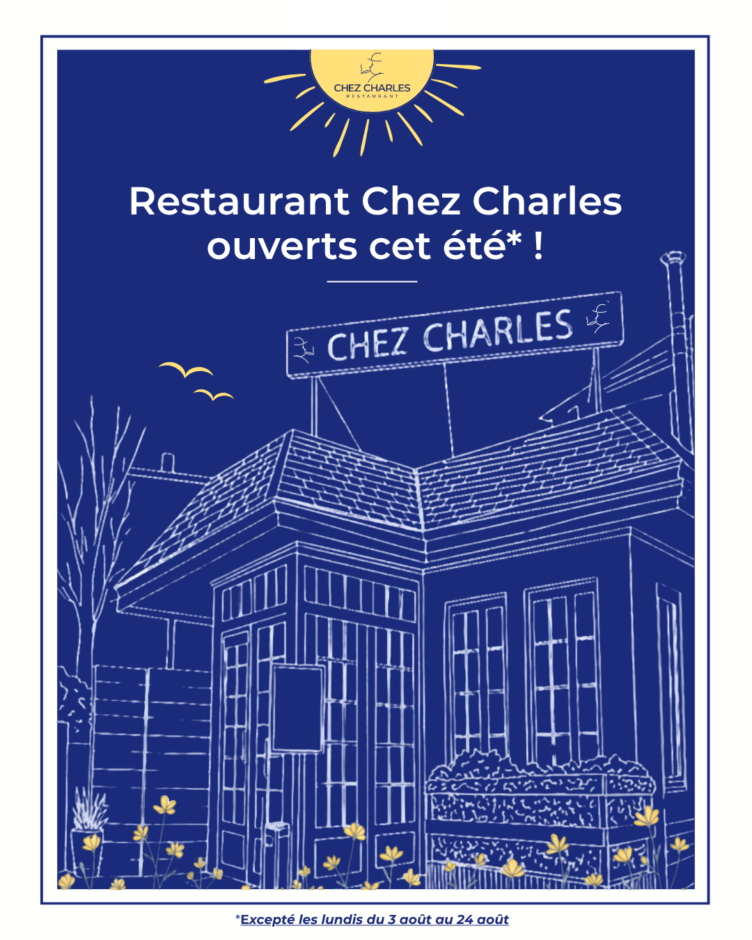 Période estivale - Nous sommes ouverts